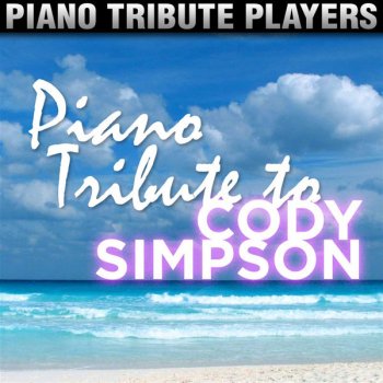 Piano Tribute Players Don't Cry Your Heart Out