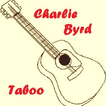 Charlie Byrd Passaro