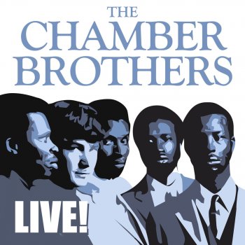 The Chambers Brothers We the People (Live)