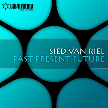 Sied Van Riel Past Present Future