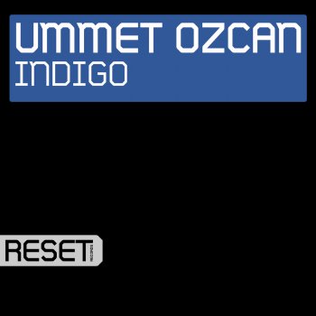 Ummet Ozcan Indigo