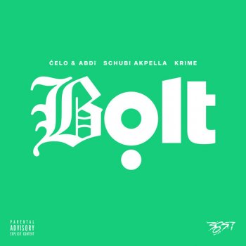 Celo & Abdi feat. Krime & Schubi AKpella Bolt