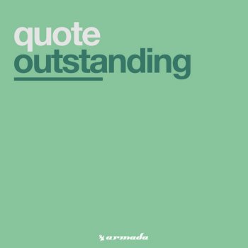 Quote Outstanding - Original Mix