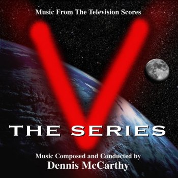 Dennis McCarthy "V" the Series End Credits