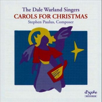 Dale Warland Singers The Angels and the Shepherds