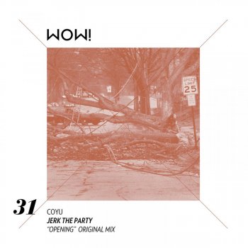 Coyu Jerk the Party (Opening Mix)