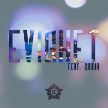 Keya feat. Samia Evighet