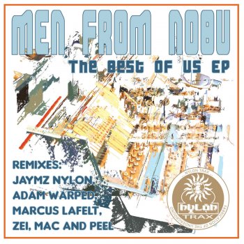 Men From Nobu The Best of Us (Jaymz Nylon Remix)