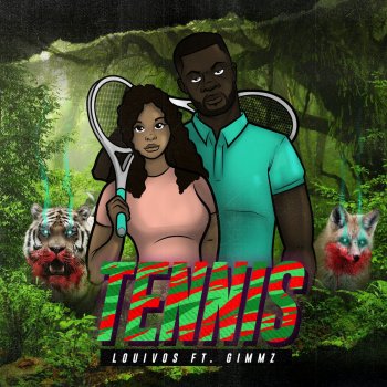 LouiVos feat. Gimmz Tennis