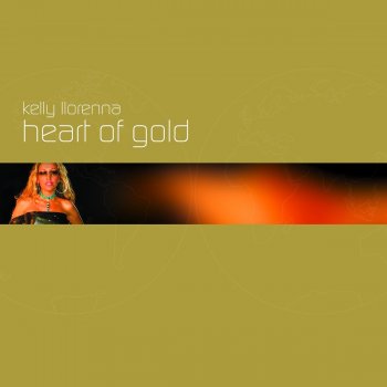 Kelly Llorenna Heart of Gold (Breeze & Styles Remix)