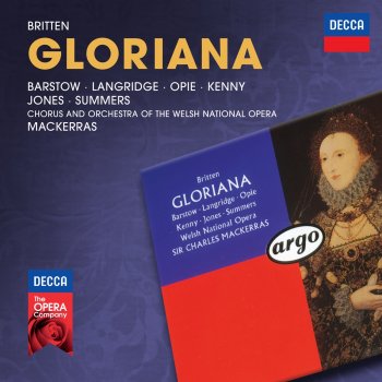 Yvonne Kenny feat. Sir Charles Mackerras, Orchestra of the Welsh National Opera, Della Jones & Jonathan Summers Gloriana, Op. 53, Act III Scene 3: 51. Trio