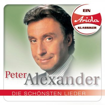 Peter Alexander Ich tanze mit dir in den Himmel hinein