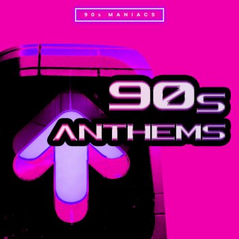 Исполнитель 90s Maniacs, альбом 90s Anthems