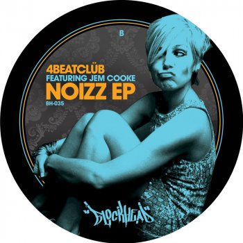 4Beat Club feat. Jem Cooke Noizz - Original Mix