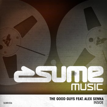 The Good Guys feat. Alex Senna Inside (Brown Sugar & Kid Shakers Mix)