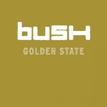 BUSH Land Of The Living