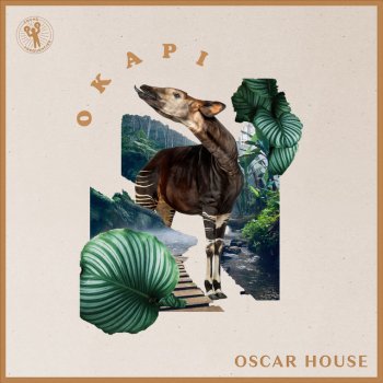 Oscar House Okapi - Extended Mix