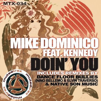 Исполнитель Mike Dominico feat. Kennedy, альбом Doin' You