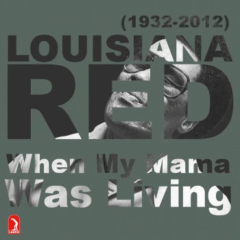 Louisiana Red Going Down to Georgia