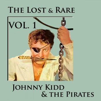 Johnny Kidd & The Pirates I Go Ape