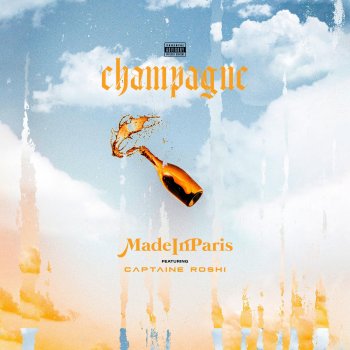 MadeInParis feat. Captaine Roshi Champagne