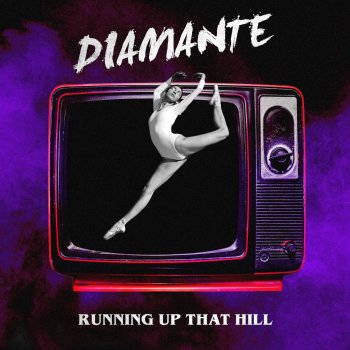 Исполнитель Diamante, альбом Running Up That Hill