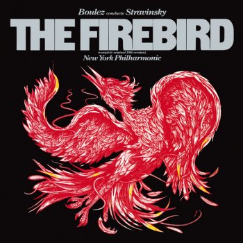 Igor Stravinsky feat. Pierre Boulez & New York Philharmonic The Firebird (Original Version 1910): Tableau I, The Princesses' Game with the Golden Apples