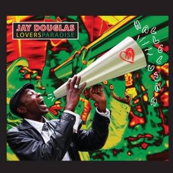 Jay Douglas Celebrate My Love