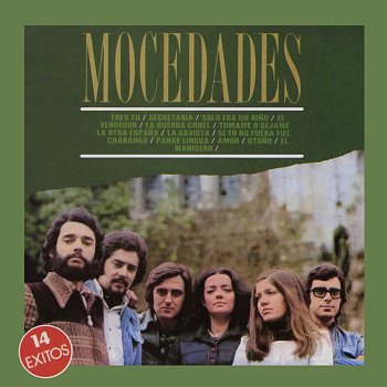 Mocedades Tomame O Dejame