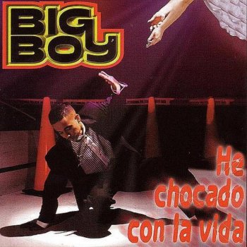 Big Boy Fuera De Este Mundo