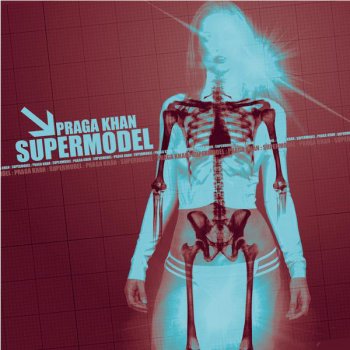 Praga Khan Supermodel (Instrumental)