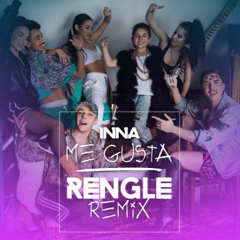 Inna Me Gusta (Rengle Remix)