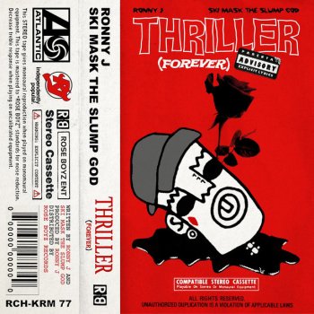 Ronny J feat. Ski Mask The Slump God Thriller (Forever)