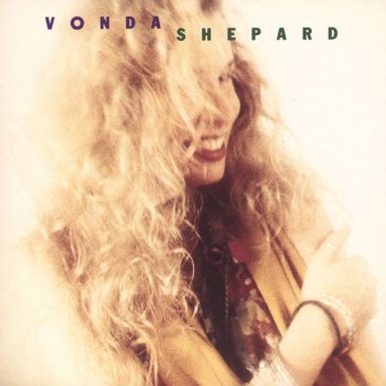 Vonda Shepard He Ain't With Me