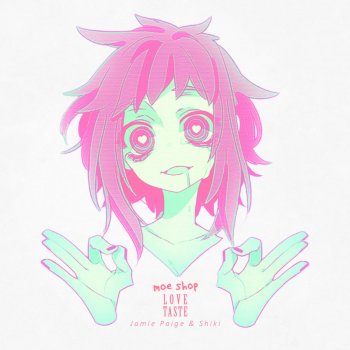 Moe Shop feat. Jamie Paige & Shiki Love Taste