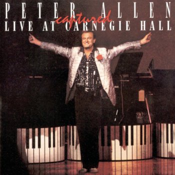 Peter Allen Not the Boy Next Door (Live)