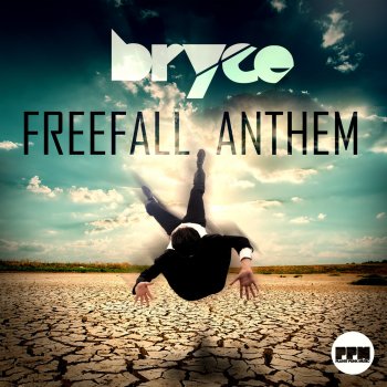 B.R.Y.C.E. Freefall Anthem - Extended Mix