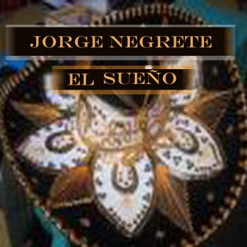 Jorge Negrete San Luis de Potosí