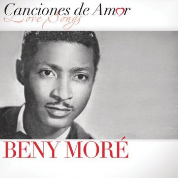 Beny Moré Camarera del Amor