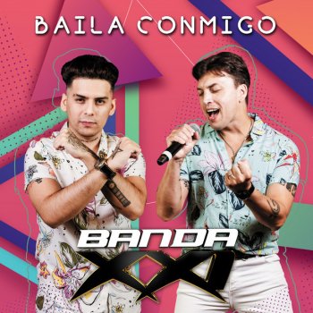 Banda XXI Baila Conmigo