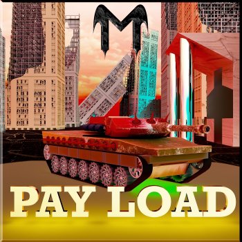 Исполнитель Maximillian, альбом Pay Load - Single