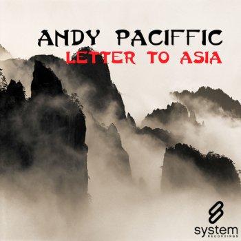 Исполнитель Andy Paciffic, альбом Letter To Asia