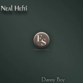 Neal Hefti Danny Boy - Original Mix