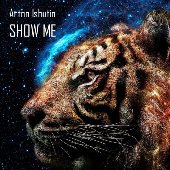 Anton Ishutin Show Me (Jeancarlo Santin Remix)