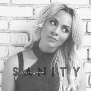 Alyxx Dione Sanity