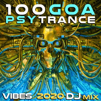 Jaraluca Galactic Valleys - Goa Psy Trance Vibes 2020 DJ Mixed