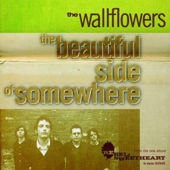 The Wallflowers Beautiful Side of Somewhere (Acoustic With Strings)