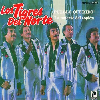 Los Tigres del Norte Cachito De Mi Corazón