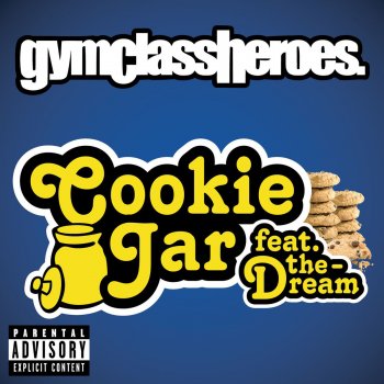 Gym Class Heroes feat. The-Dream Cookie Jar