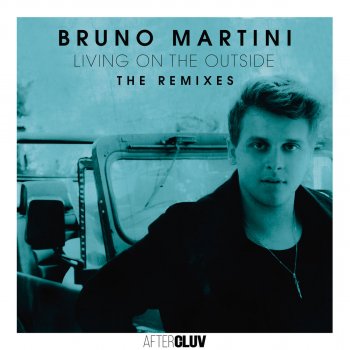 Bruno Martini Living On the Outside (Benny Benassi & MazZz Remix)